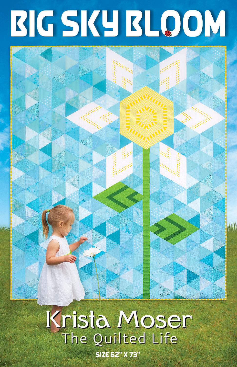 Big Sky Bloom Downloadable Pattern by Krista Moser, The Quilted Life