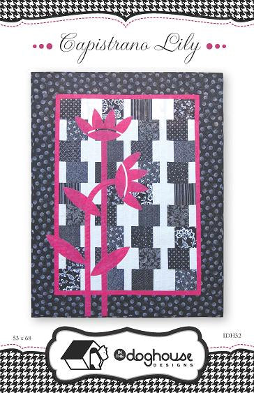 Capistrano Lily Quilt Pattern by In The Doghouse Designs