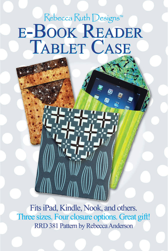 E-Book Tablet Reader Case Pattern by Rebecca Ruth Designs