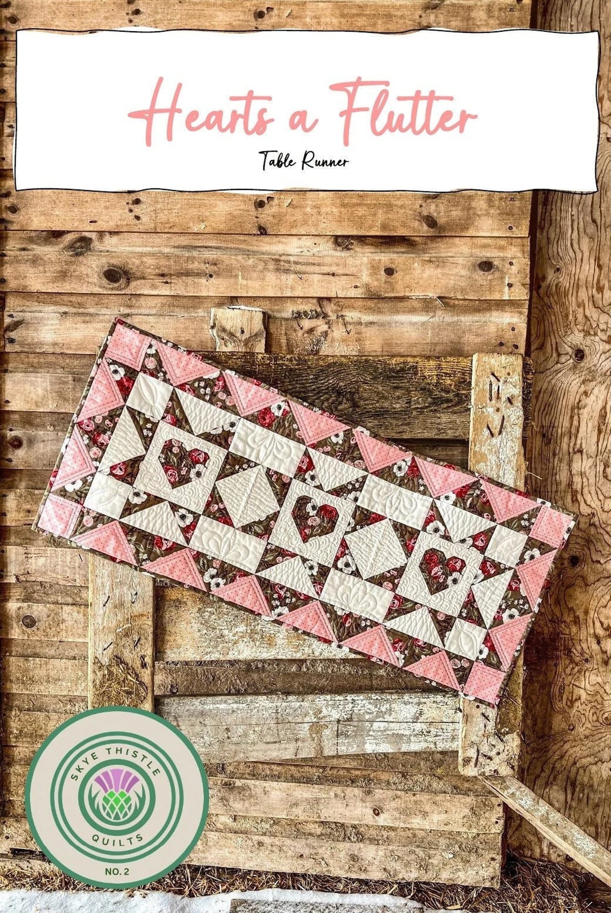 Hearts a Flutter Table Runner Pattern by Skye Thistle Quilts