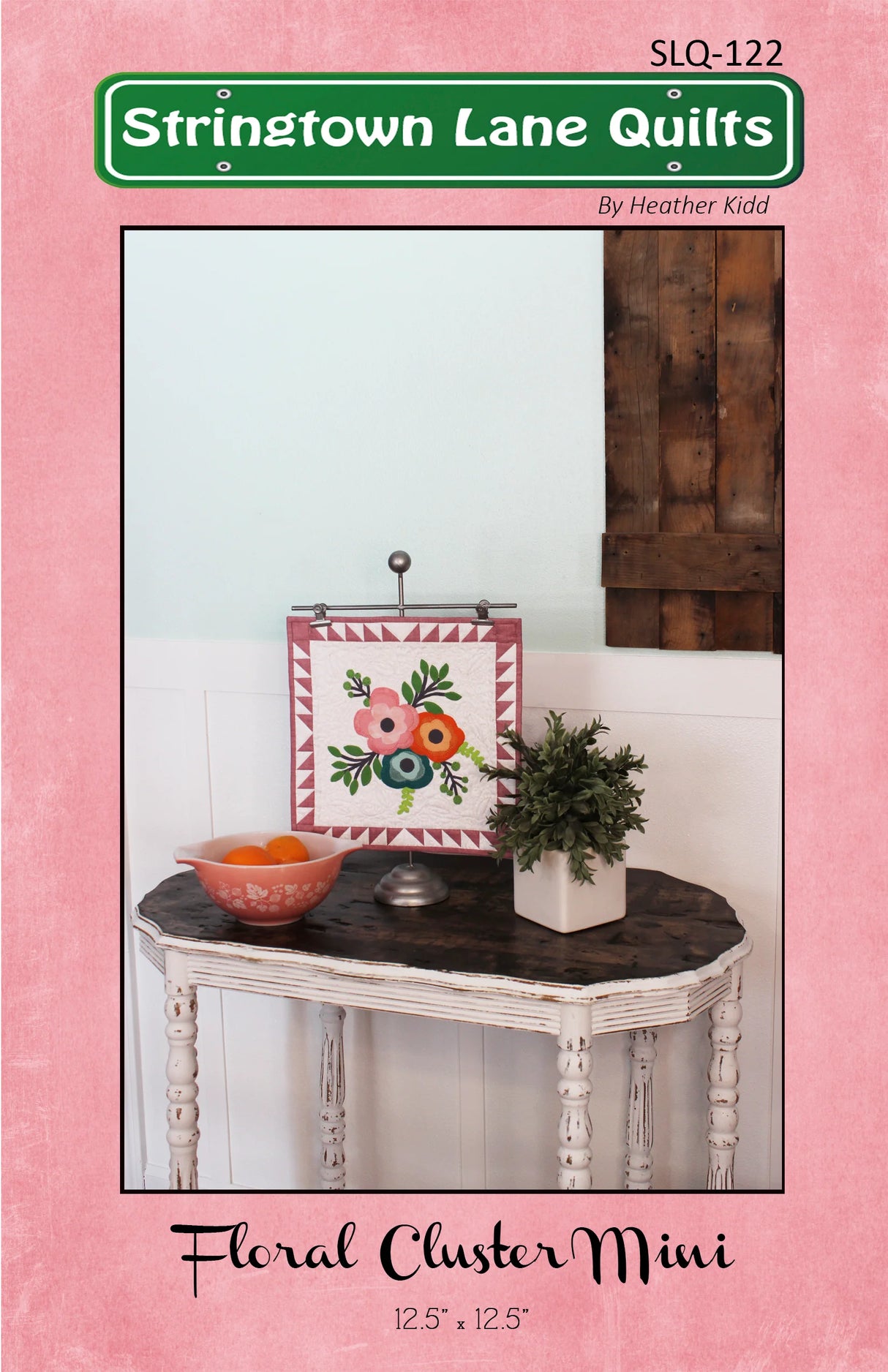 Floral Cluster Mini Quilt Pattern by Stringtown Lane Quilts