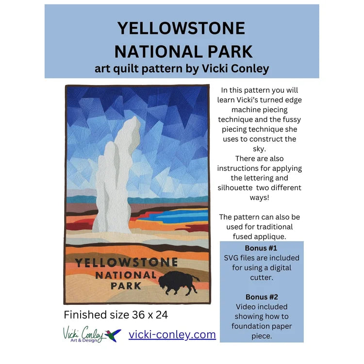 Yellowstone National Park Downloadable Pattern by Vicki Conley Quilts