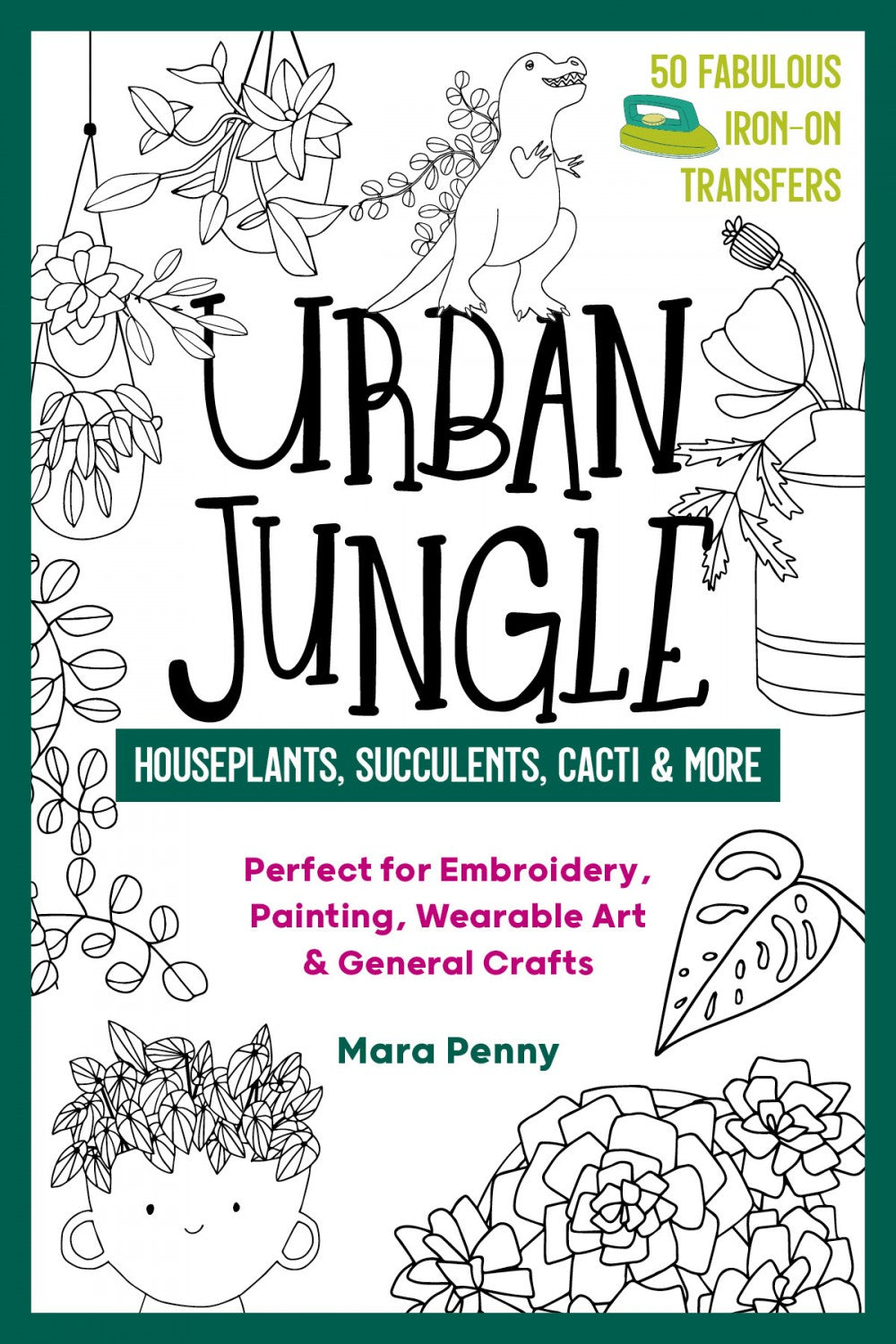 Urban Jungle Houseplants Succulents Cacti and More