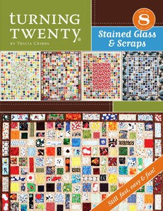 Turning Twenty Stained Glass & Scraps