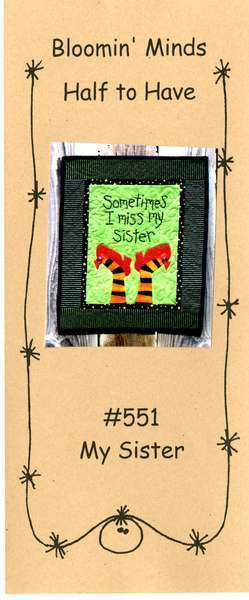 Half To Have - My Sister