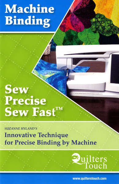 Sew Precise Sew Fast Machine Binding