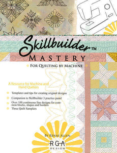 Skillbuilder Mastery - For Quilting by Machine