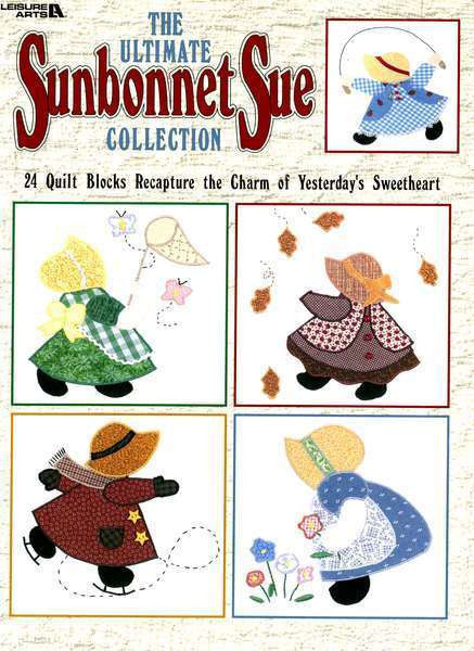 Ultimate Sunbonnet Sue Collection
