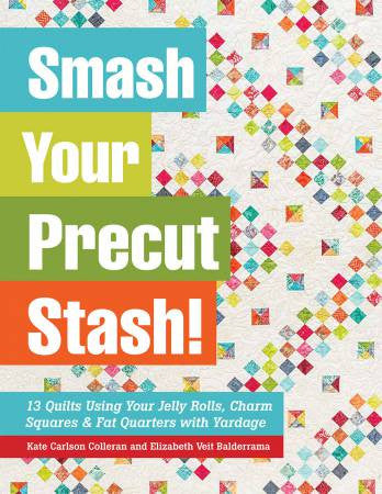Smash Your Precut Stash