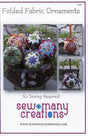 Folded Fabric Ornaments No Sewing Required