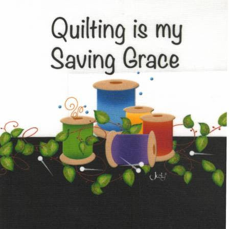 Art Panel - Quilting Is My Saving Grace