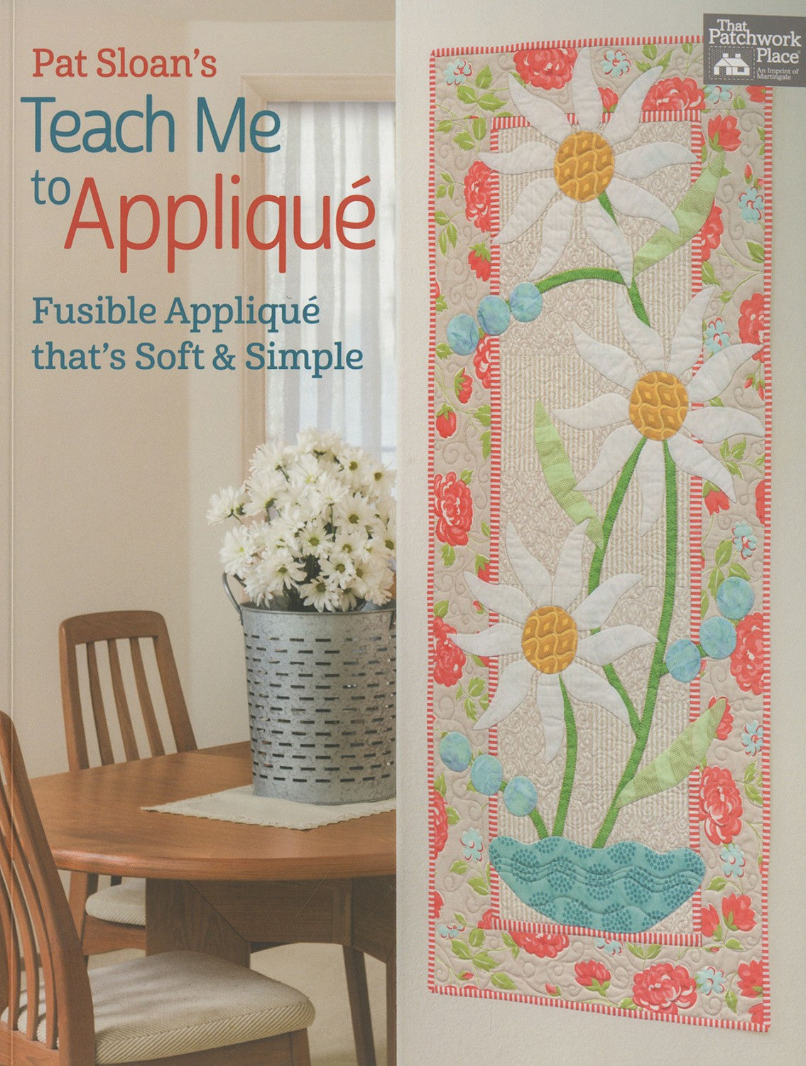 Pat Sloan's Teach Me to Applique