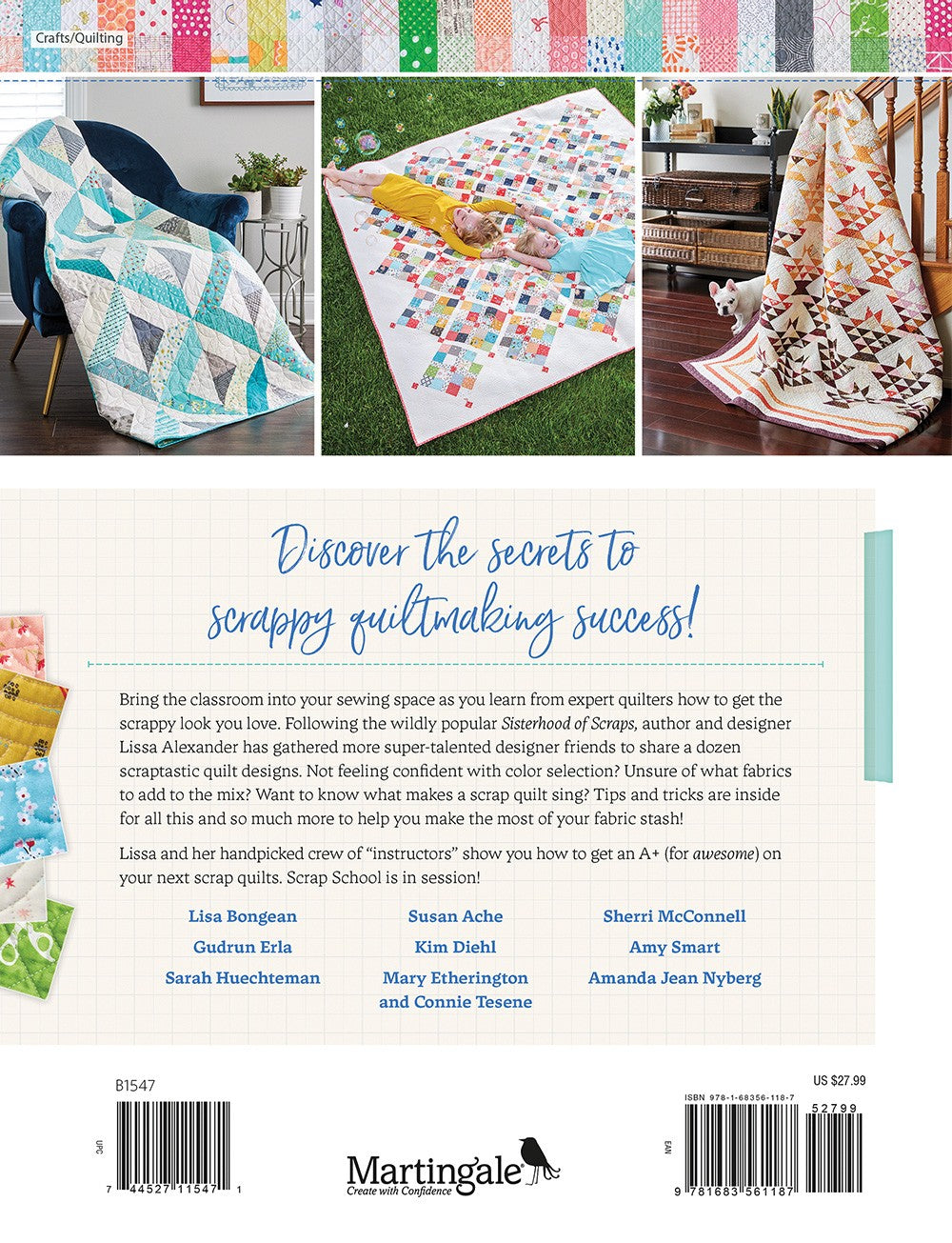Scrap School 12 All New Designs From Amazing Quilters