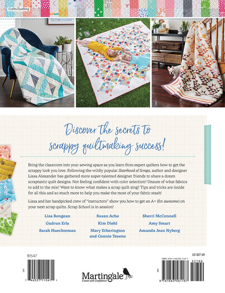 Scrap School 12 All New Designs From Amazing Quilters