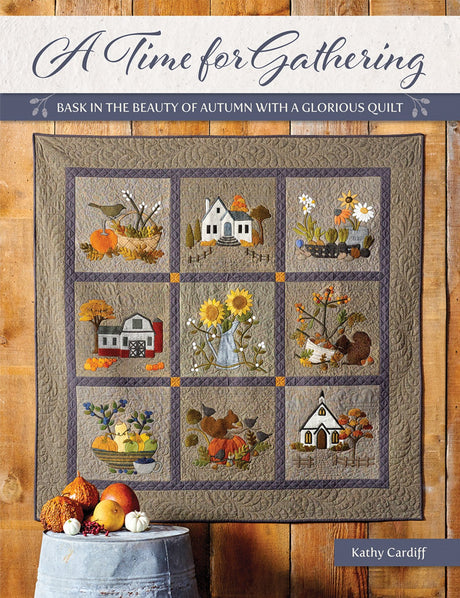A Time For Gathering Bask In The Beauty of Autumn with A Glorious Quilt
