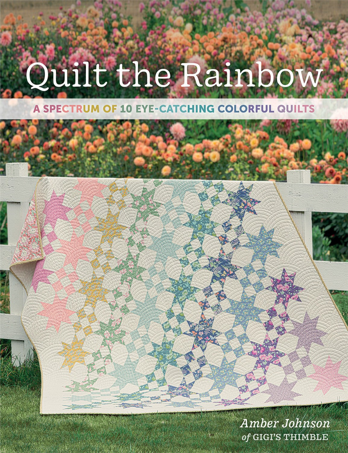 Quilt The Rainbow by Martingale