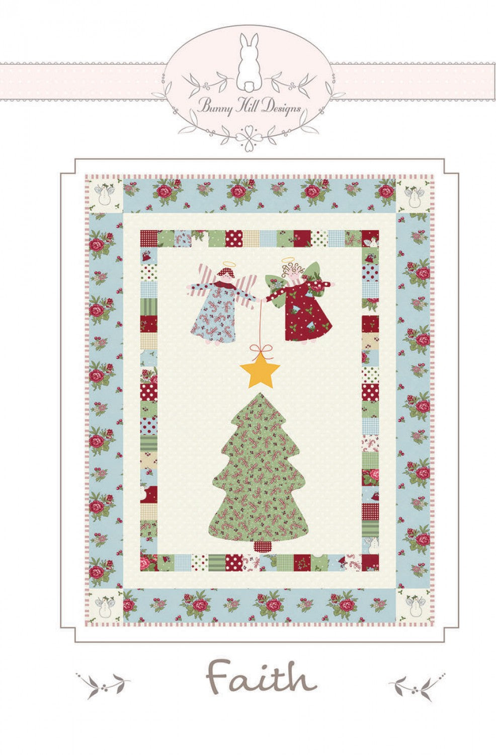 Faith Quilt Pattern by Bunny Hill Designs