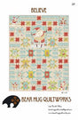 Believe Quilt Pattern by Bear Hug Quiltworks