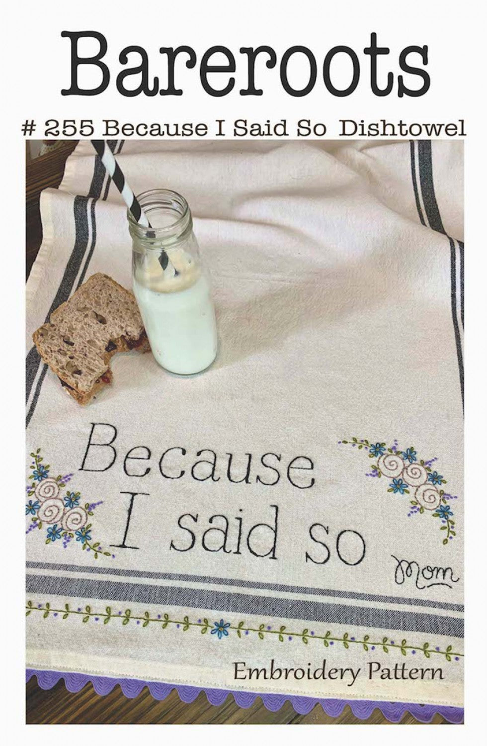 Because I Said So Dishtowel Pattern