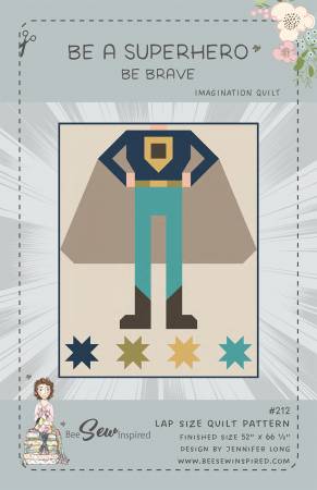 Be A Superhero - Be Brave - Quilt Pattern by Bee Sew Inspired