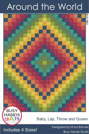 Around the World Quilt Pattern by Busy Hands