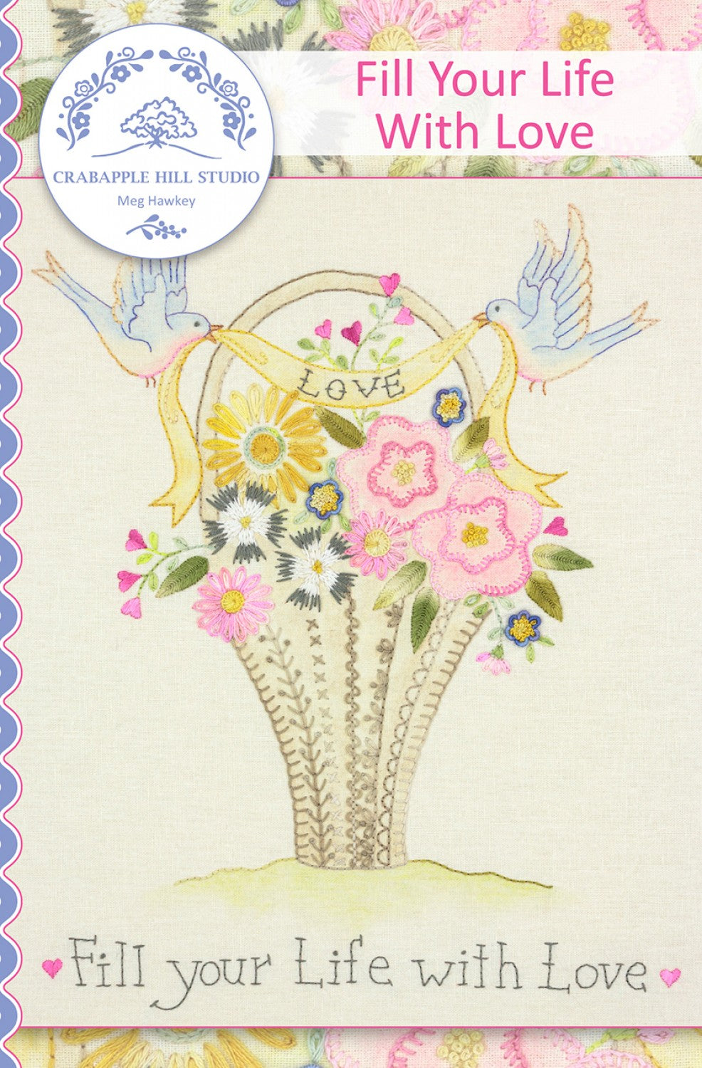 Fill Your Life With Love