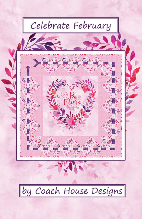 Celebrate February Quilt Pattern by Coach House Designs