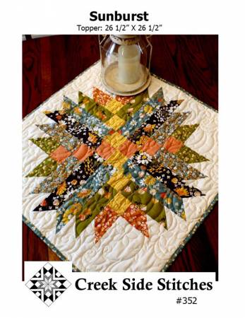 Sunburst Quilt Pattern by Creek Side Stitches