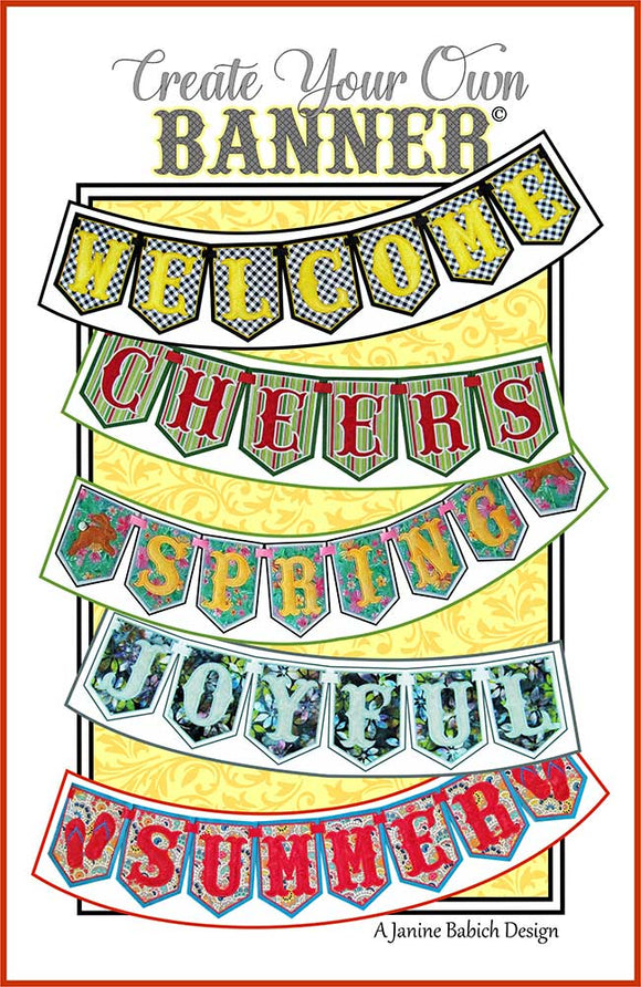 Create Your Own Banner Downloadable Pattern by Janine Babich
