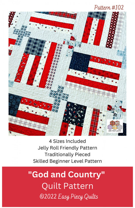 God and Country Quilt Pattern by Easy Piecy Quilts LLC