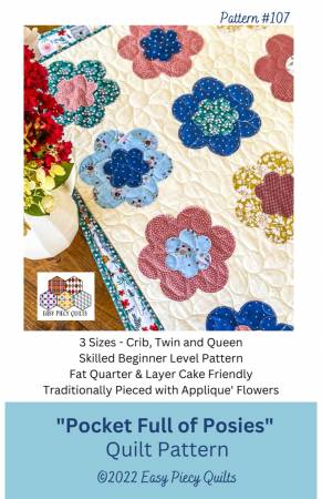 Pocket Full of Posies Quilt Pattern by Easy Piecy Quilts LLC