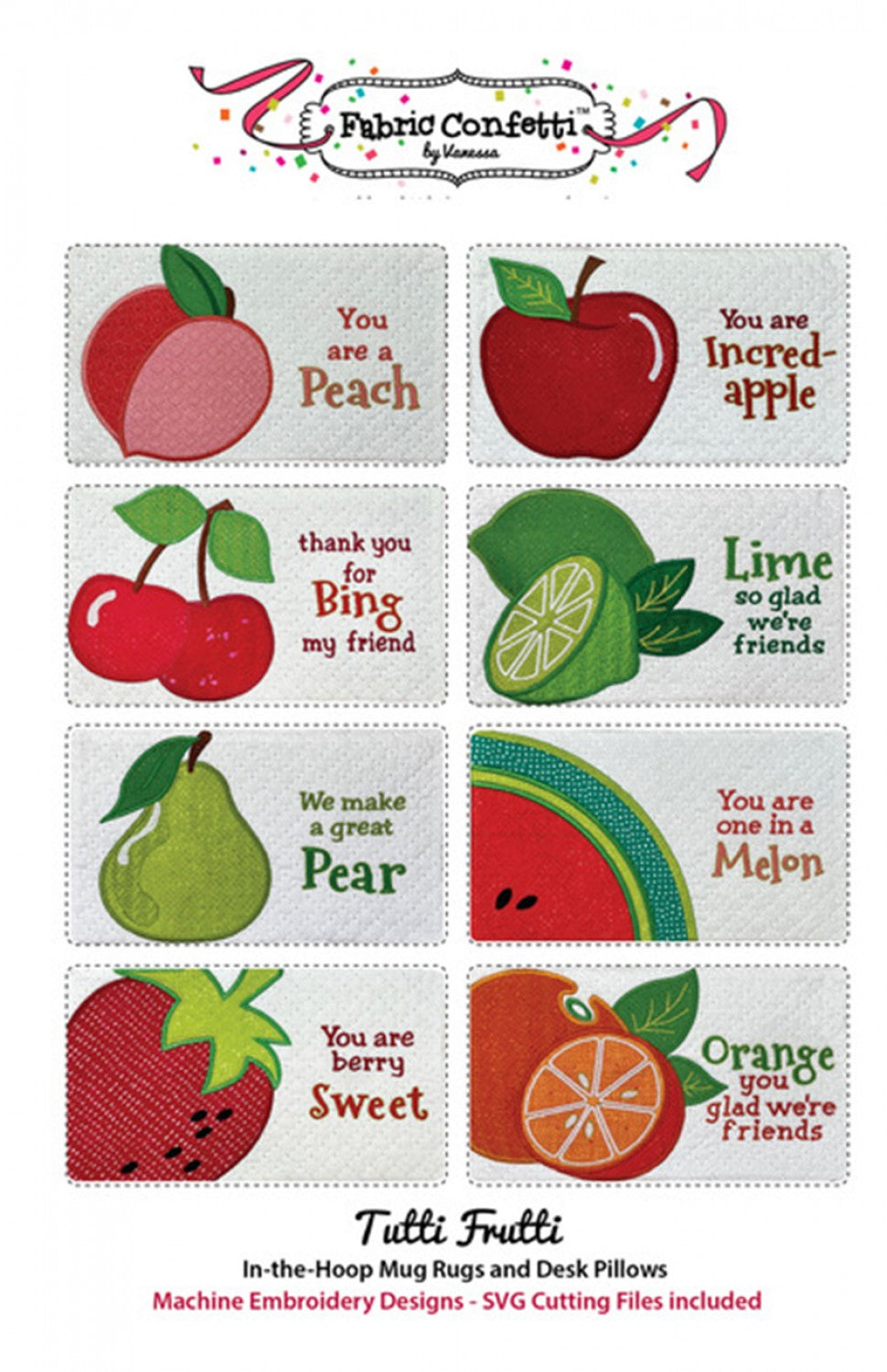 Tutti Frutti In-the-Hoop Machine Embroidery