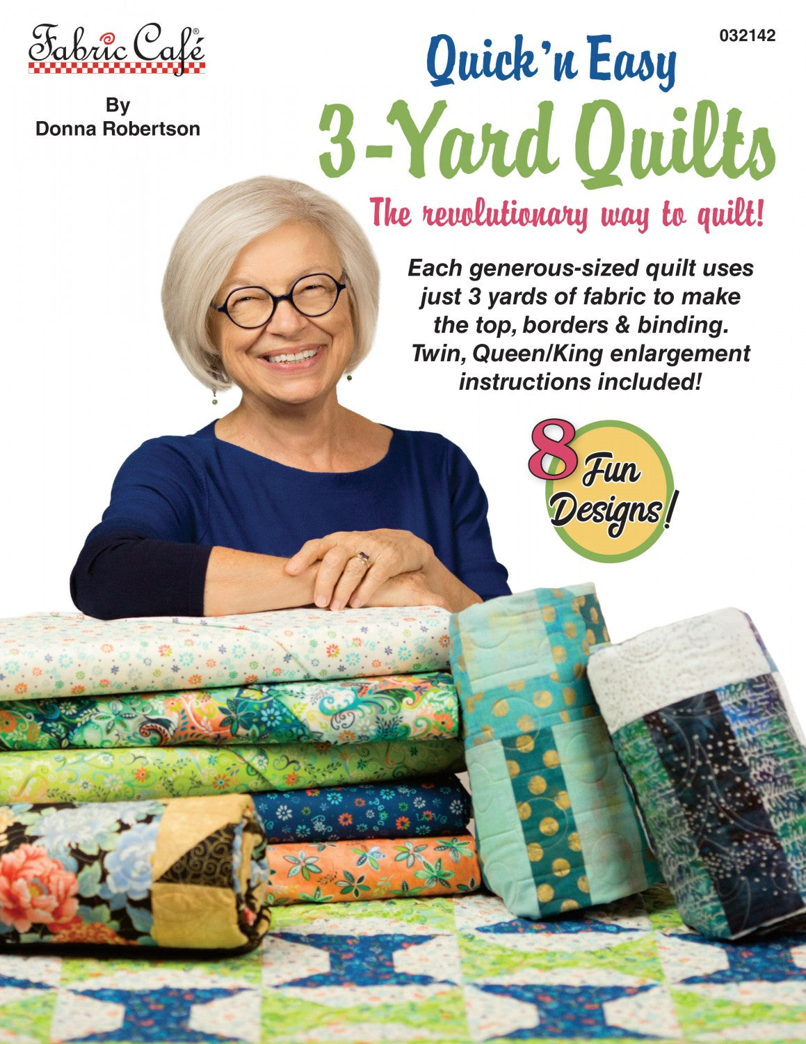 Quick & Easy 3-Yard Quilts by Donna Robertson