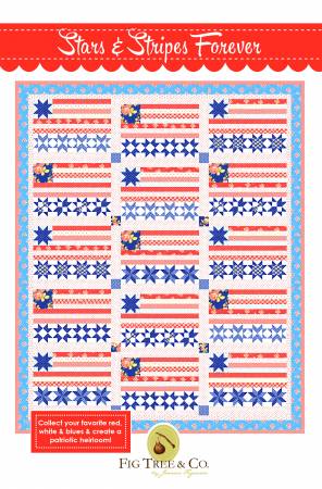 Stars & Stripes Forever Quilt Pattern by Fig Tree Quilts