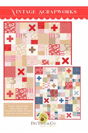 Vintage Scrapworks Quilt Pattern by Fig Tree Quilts
