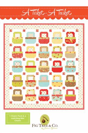A Tisket A Tasket Quilt Pattern by Fig Tree Quilts