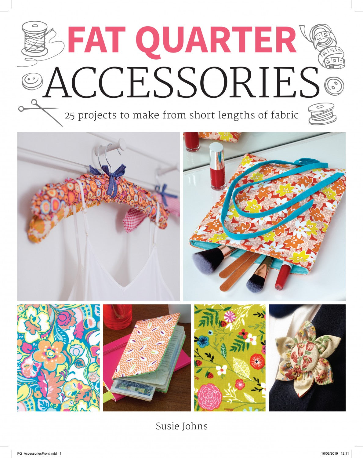 Fat Quarter: Accessories