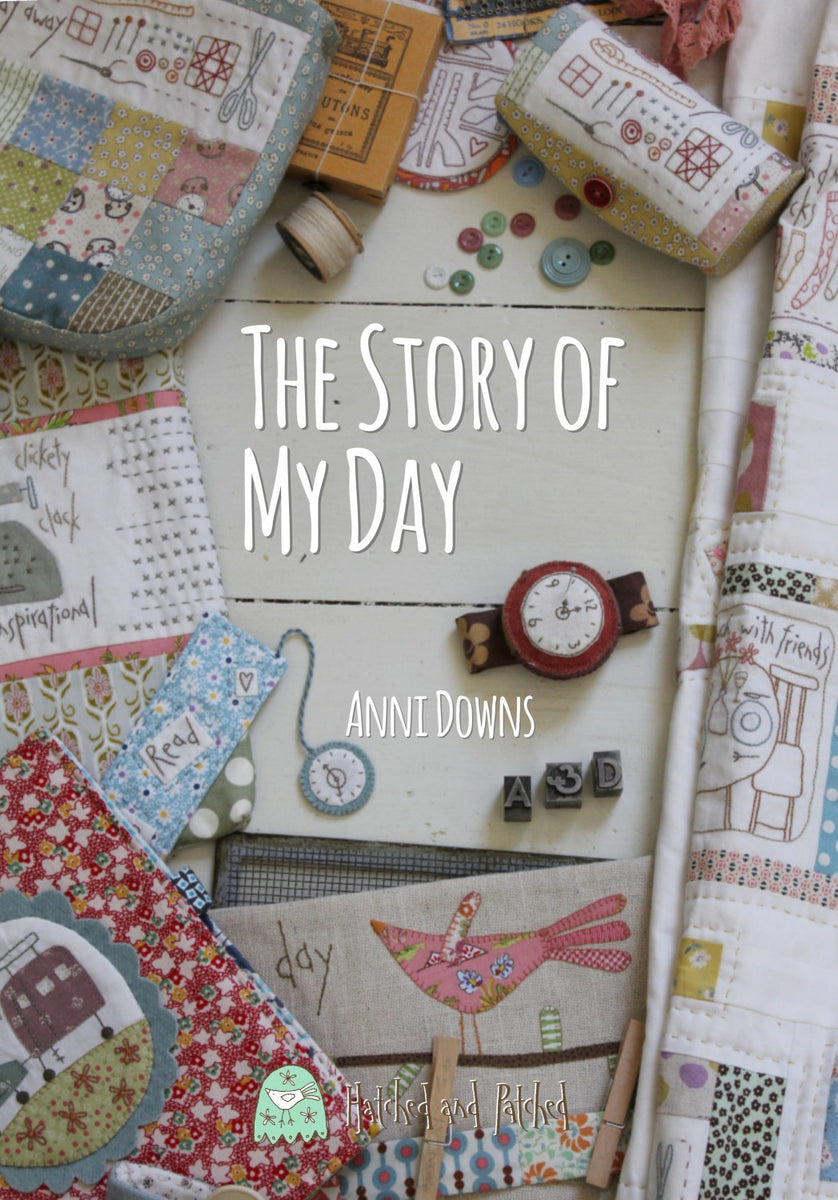 The Story of My Day Quilters Pattern – Quilting Books Patterns and Notions