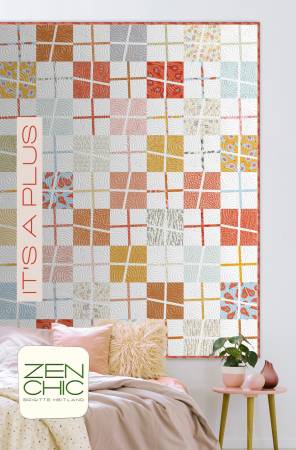 Its A Plus Quilt Pattern by Zen Chic