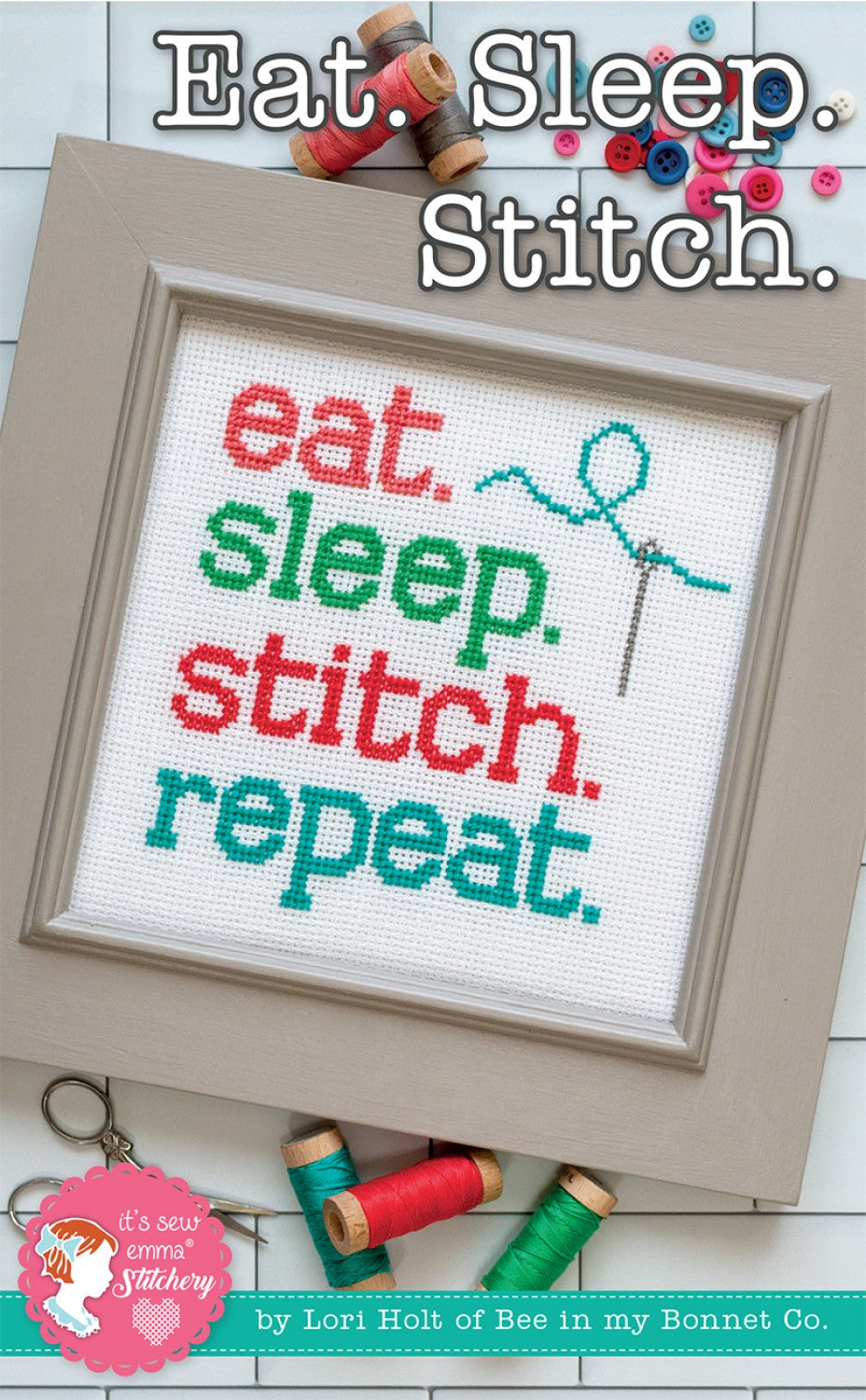 Eat. Sleep. Stitch. Repeat. Cross Stitch Pattern