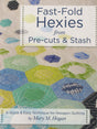 Fast Fold Hexies