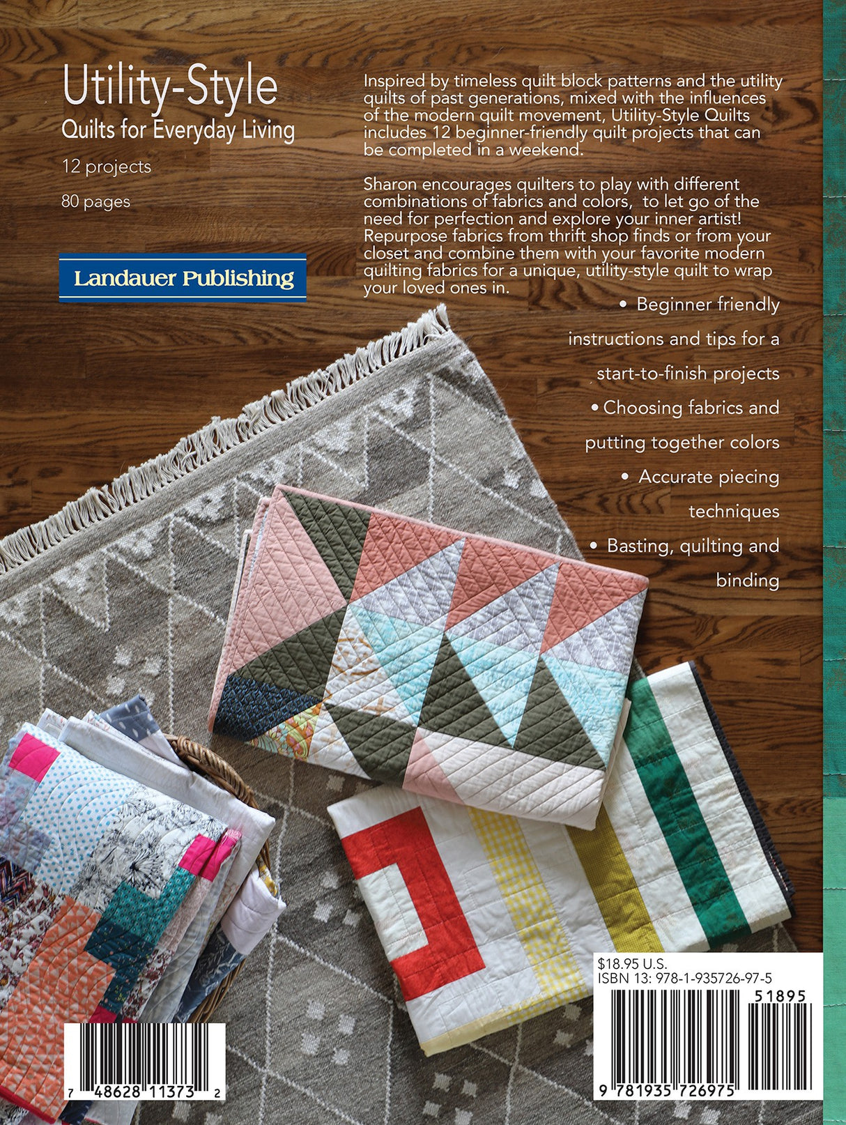 Utility Style Quilts For Everyday Living