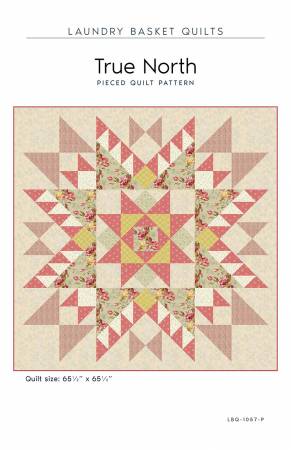 True North - Lady Tulip Quilt Pattern by Laundry Basket Quilts
