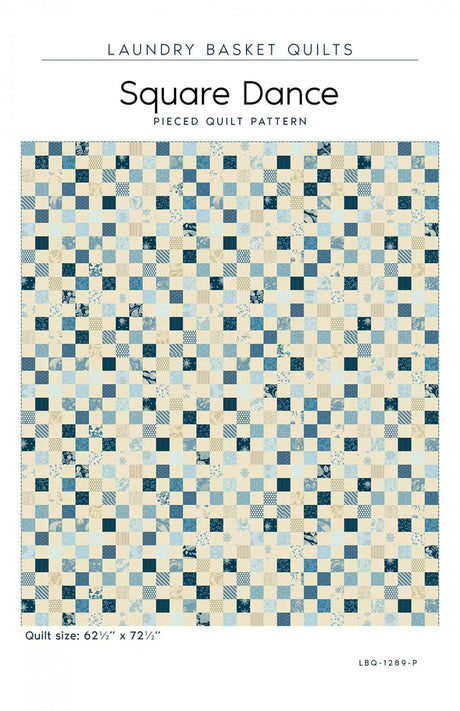 Square Dance Quilt Pattern by Laundry Basket
