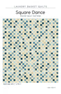 Square Dance Quilt Pattern by Laundry Basket