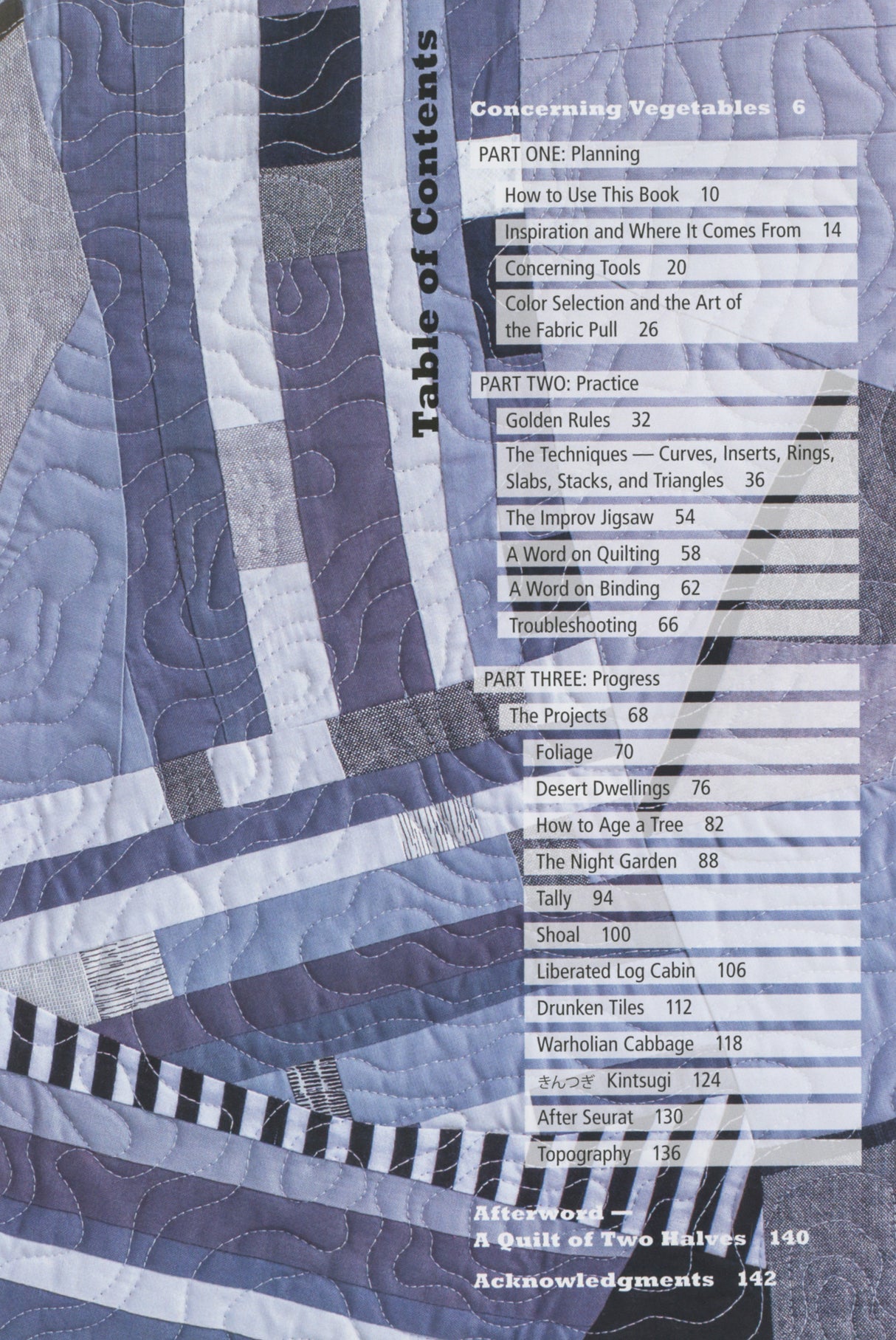 Inspiring Improv: Explore Creative Piecing With Curves, Strips, Slabs and More