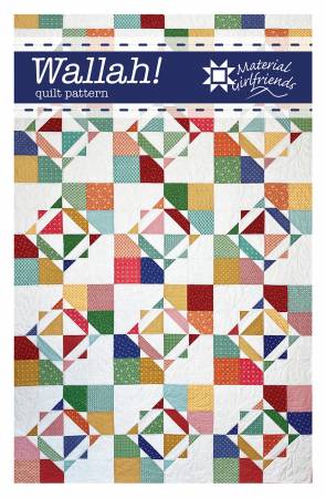 Wallah Quilt Pattern by Material Girlfriends