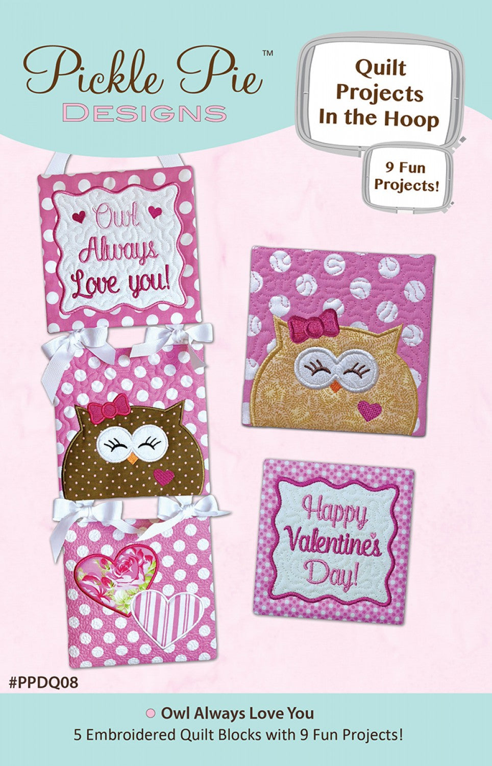 Owl Always Love You Quilt Projects In The Hoop Design Collection CD