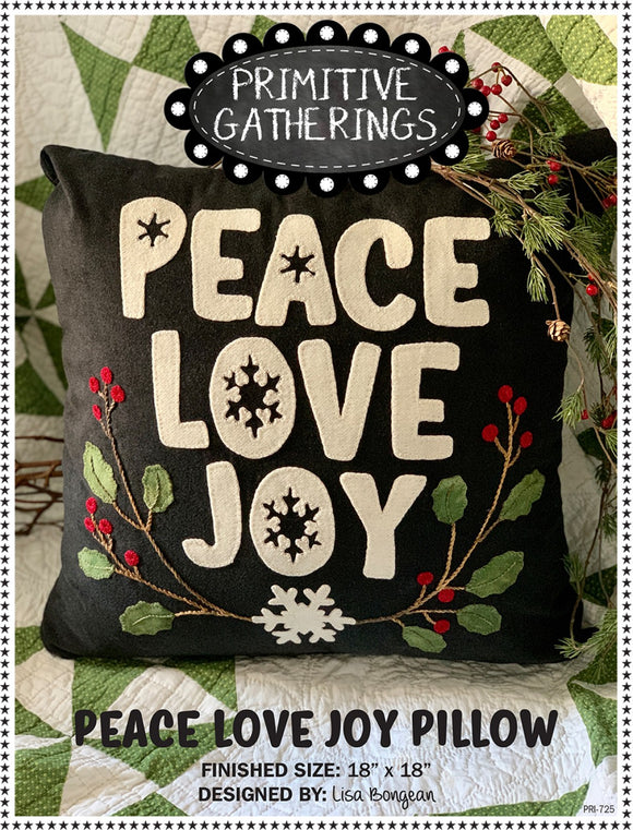 Peace, Love, Joy Pillow Pattern by Primitive Gatherings