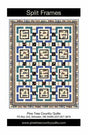 Split Frames Quilt Pattern by Pine Tree Country Quilts